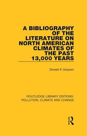 Bibliography of the Literature on North American Climates of the Past 13,000 Years