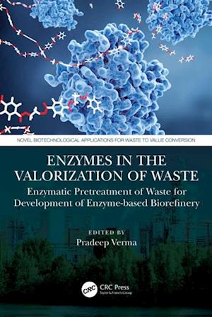 Enzymes in the Valorization of Waste