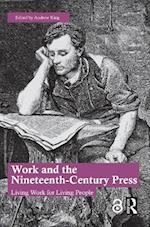 Work and the Nineteenth-Century Press