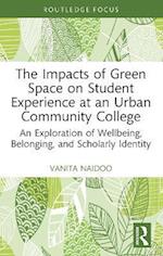 Impacts of Green Space on Student Experience at an Urban Community College