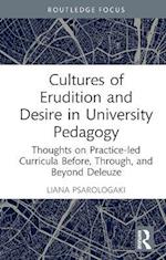 Cultures of Erudition and Desire in University Pedagogy