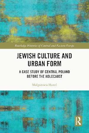 Jewish Culture and Urban Form