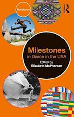 Milestones in Dance in the USA