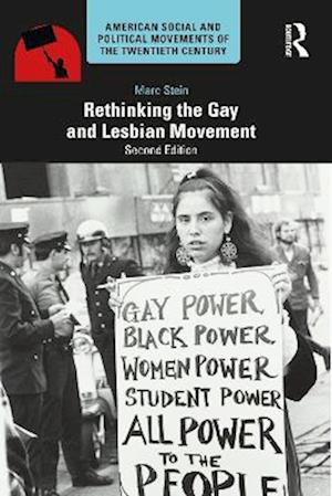 Rethinking the Gay and Lesbian Movement