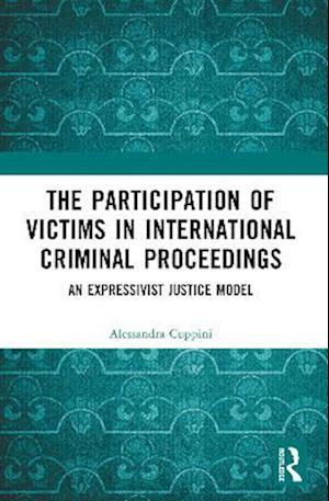 Participation of Victims in International Criminal Proceedings