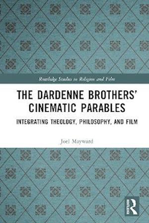 Dardenne Brothers' Cinematic Parables