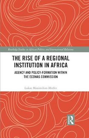 Rise of a Regional Institution in Africa