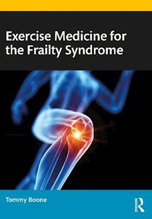 Exercise Medicine for the Frailty Syndrome