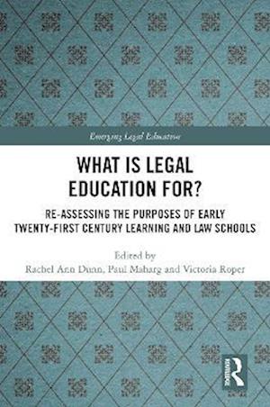 What is Legal Education for?