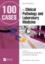 100 Cases in Clinical Pathology and Laboratory Medicine