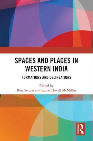 Spaces and Places in Western India