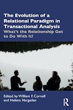 The Evolution of Relational Paradigms in Transactional Analysis