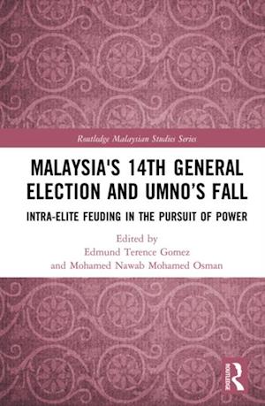 Malaysia's 14th General Election and UMNO's Fall