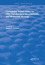 Cumulative Series Index for CRC Handbook of Biochemistry and Molecular Biology