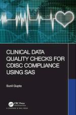Clinical Data Quality Checks for CDISC Compliance Using SAS