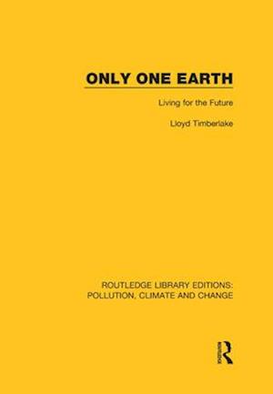 Only One Earth