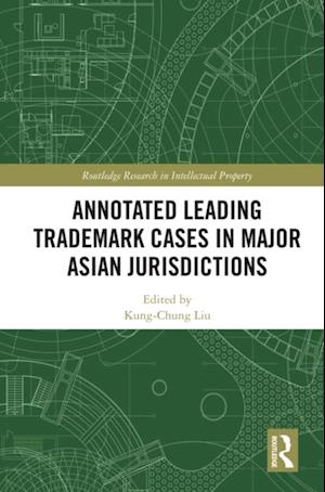 Annotated Leading Trademark Cases in Major Asian Jurisdictions