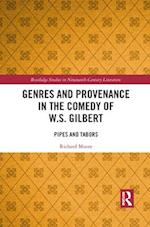 Genres and Provenance in the Comedy of W.S. Gilbert