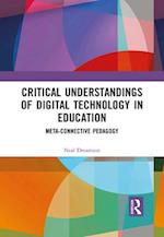 Critical Understandings of Digital Technology in Education