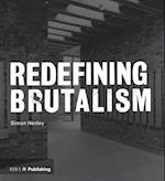 Redefining Brutalism