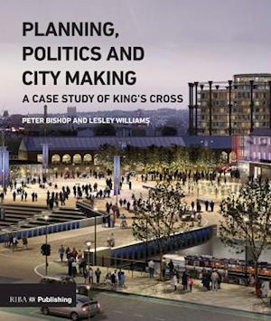 Planning, Politics and City-Making