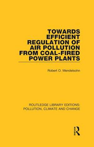 Towards Efficient Regulation of Air Pollution from Coal-Fired Power Plants