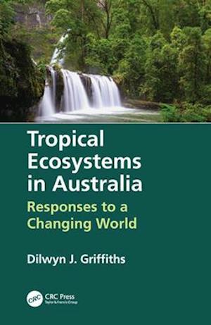 Tropical Ecosystems in Australia