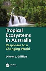 Tropical Ecosystems in Australia