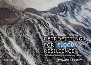 Retrofitting for Flood Resilience