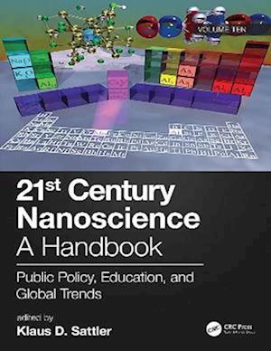 21st Century Nanoscience - A Handbook