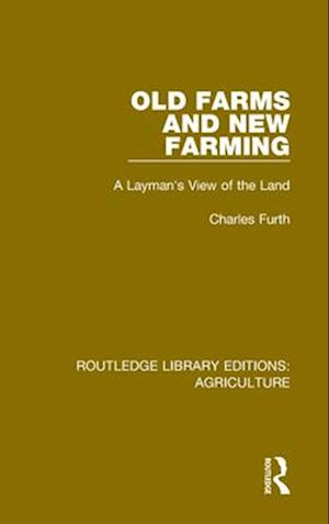 Old Farms and New Farming