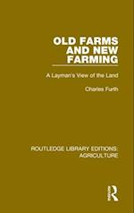 Old Farms and New Farming