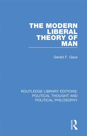 Modern Liberal Theory of Man