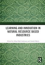 Learning and Innovation in Natural Resource Based Industries