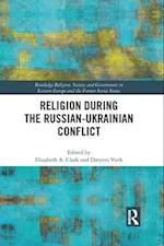 Religion During the Russian Ukrainian Conflict