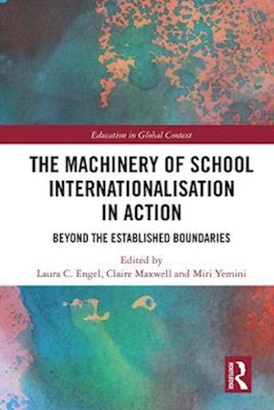 Machinery of School Internationalisation in Action