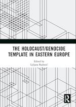 Holocaust/Genocide Template in Eastern Europe