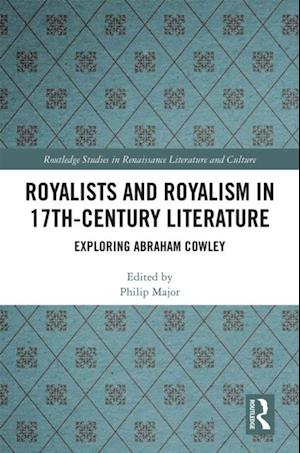 Royalists and Royalism in 17th-Century Literature