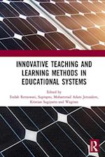 Innovative Teaching and Learning Methods in Educational Systems