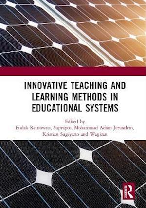 Innovative Teaching and Learning Methods in Educational Systems