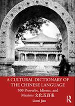 Cultural Dictionary of The Chinese Language