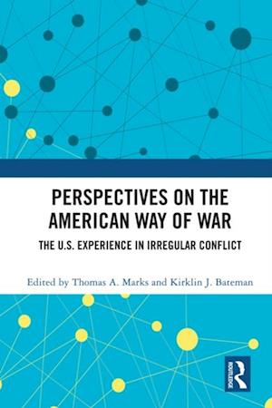 Perspectives on the American Way of War