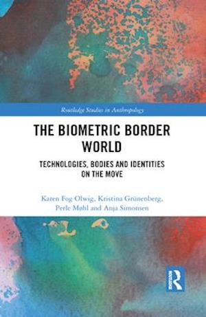 The Biometric Border World