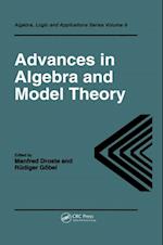 Advances in Algebra and Model Theory