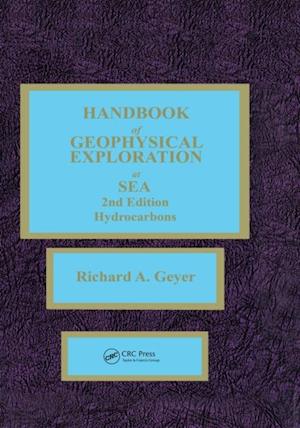 Handbook of Geophysical Exploration at Sea