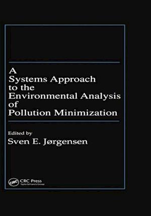 A Systems Approach to the Environmental Analysis of Pollution Minimization