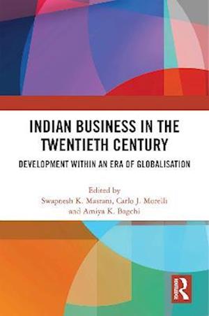 Indian Business in the Twentieth Century