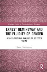 Ernest Hemingway and the Fluidity of Gender