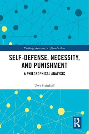 Self-Defense, Necessity, and Punishment