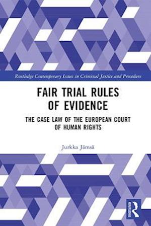 Fair Trial Rules of Evidence